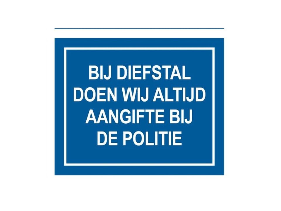 Bij diefstal doen wij altijd aangifte bij de politie sticker