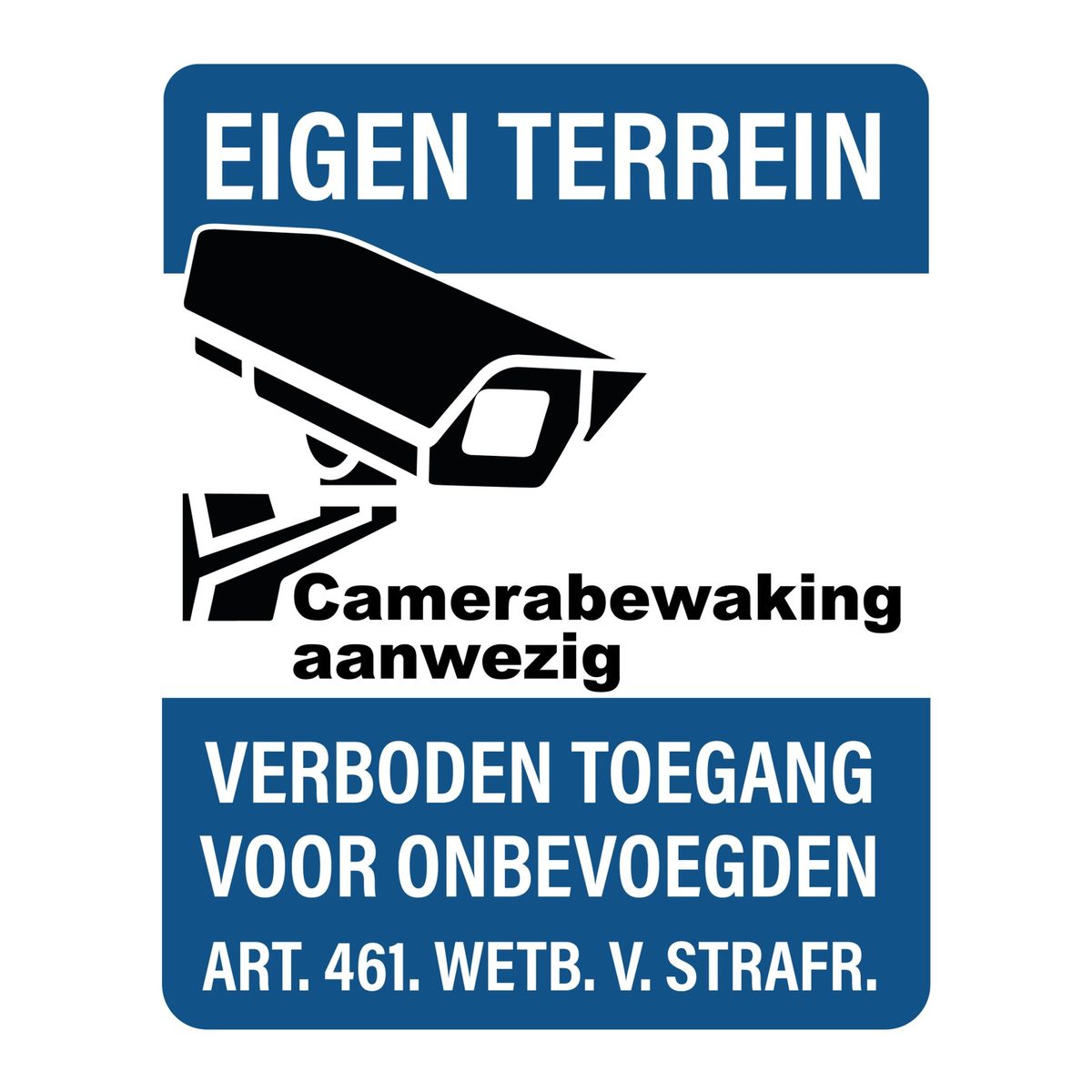 Eigen Terrein Verboden Toegang Sticker 20 × 25 cm