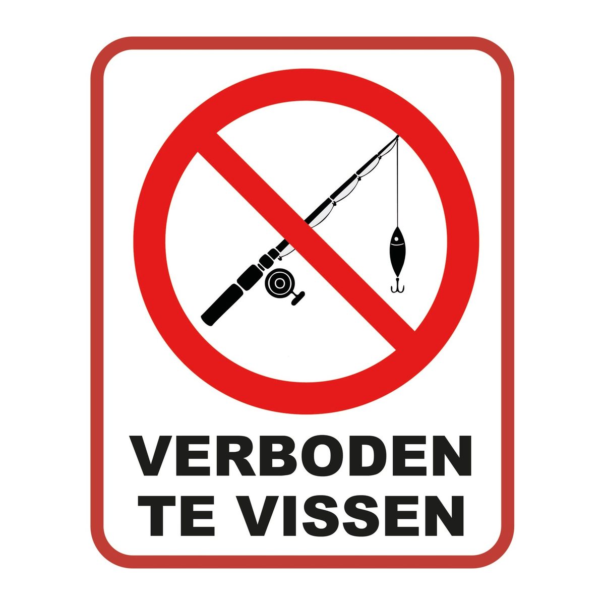 Verboden te Vissen Bord